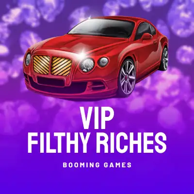 VIP Filthy Riches