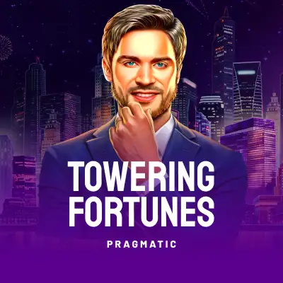 Towering Fortunes