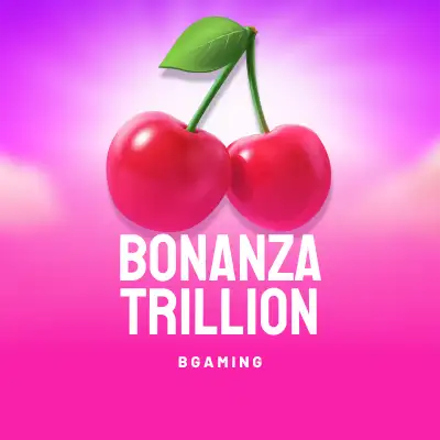Bonanza Trillion